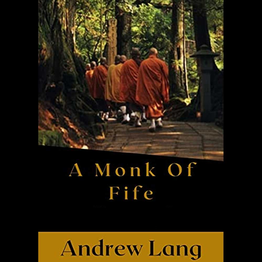 A Monk Of Fife