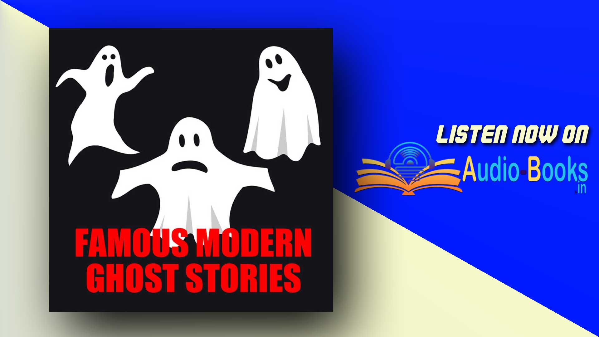 Famous Modern Ghost Stories